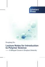 Lecture Notes for Introduction to Polymer Science