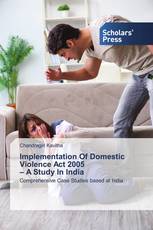 Implementation Of Domestic Violence Act 2005 – A Study In India