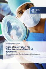 Role of Motivation for Effectiveness of Medical Specialist