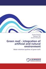 Green roof - integration of artificial and natural environment