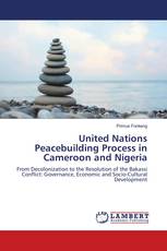 United Nations Peacebuilding Process in Cameroon and Nigeria