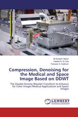 Compression, Denoising for the Medical and Space Image Based on DDWT