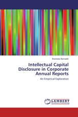 Intellectual Capital Disclosure in Corporate Annual Reports