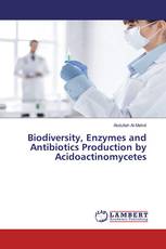 Biodiversity, Enzymes and Antibiotics Production by Acidoactinomycetes