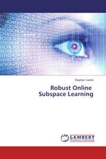 Robust Online Subspace Learning