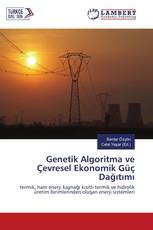 Genetik Algoritma ve Çevresel Ekonomik Güç Dağıtımı