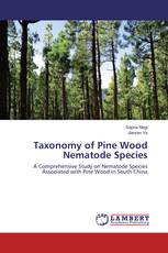 Taxonomy of Pine Wood Nematode Species