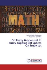 On Fuzzy δ-open set In Fuzzy Topological Spaces On fuzzy set