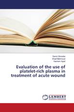 Evaluation of the use of platelet-rich plasma in treatment of acute wound