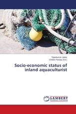 Socio-economic status of inland aquaculturist