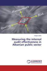 Measuring the internal audit effectiveness in Albanian public sector