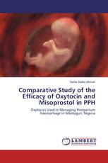 Comparative Study of the Efficacy of Oxytocin and Misoprostol in PPH