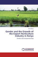 Gender and the Growth of the Export Horticulture Industry in Kenya