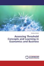 Assessing Threshold Concepts and Learning in Economics and Business