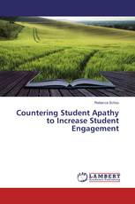 Countering Student Apathy to Increase Student Engagement