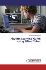 Rhythm Learning Game using Sifteo Cubes