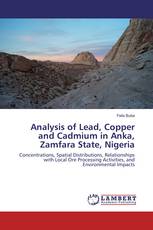 Analysis of Lead, Copper and Cadmium in Anka, Zamfara State, Nigeria