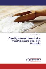Quality evaluation of rice varieties introduced in Rwanda