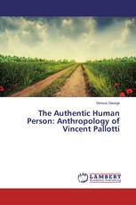 The Authentic Human Person: Anthropology of Vincent Pallotti