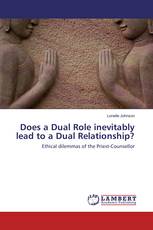 Does a Dual Role inevitably lead to a Dual Relationship?
