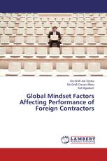 Global Mindset Factors Affecting Performance of Foreign Contractors