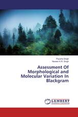 Assessment Of Morphological and Molecular Variation In Blackgram