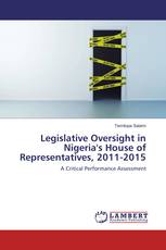 Legislative Oversight in Nigeria's House of Representatives, 2011-2015