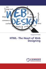 HTML- The Heart of Web Designing