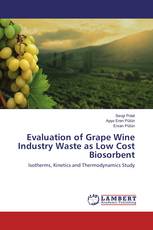 Evaluation of Grape Wine Industry Waste as Low Cost Biosorbent