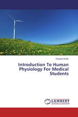Introduction To Human Physiology For Medical Students