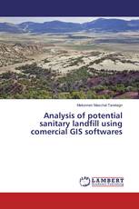 Analysis of potential sanitary landfill using comercial GIS softwares