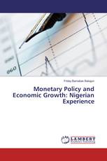 Monetary Policy and Economic Growth: Nigerian Experience
