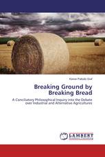 Breaking Ground by Breaking Bread