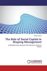 The Role of Social Capital in Shaping Management