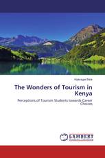 The Wonders of Tourism in Kenya