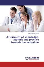 Assessment of knowledge, attitude and practice towards immunization