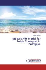 Modal Shift Model for Public Transport in Putrajaya