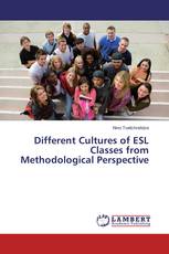 Different Cultures of ESL Classes from Methodological Perspective