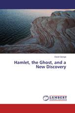 Hamlet, the Ghost, and a New Discovery