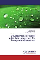 Development of novel adsorbent materials for heavy metals removal