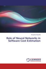 Role of Neural Networks in Software Cost Estimation