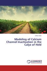 Modeling of Calcium Channel Inactivation in the Calyx of Held