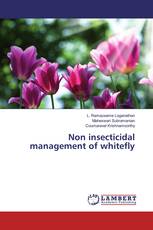 Non insecticidal management of whitefly