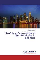 SVAR Long Term and Short Term Restriction in Indonesia