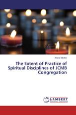 The Extent of Practice of Spiritual Disciplines of JCMB Congregation