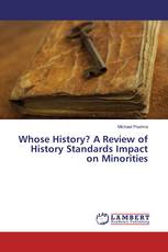 Whose History? A Review of History Standards Impact on Minorities
