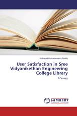 User Satisfaction in Sree Vidyanikethan Engineering College Library