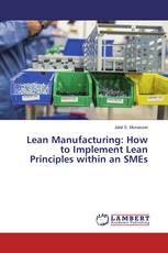 Lean Manufacturing: How to Implement Lean Principles within an SMEs