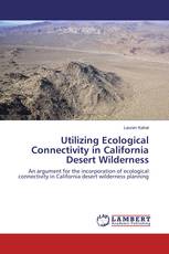 Utilizing Ecological Connectivity in California Desert Wilderness