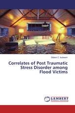 Correlates of Post Traumatic Stress Disorder among Flood Victims